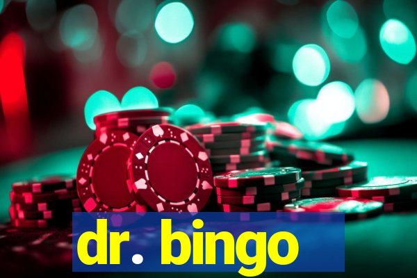 dr. bingo - videobingo   slots